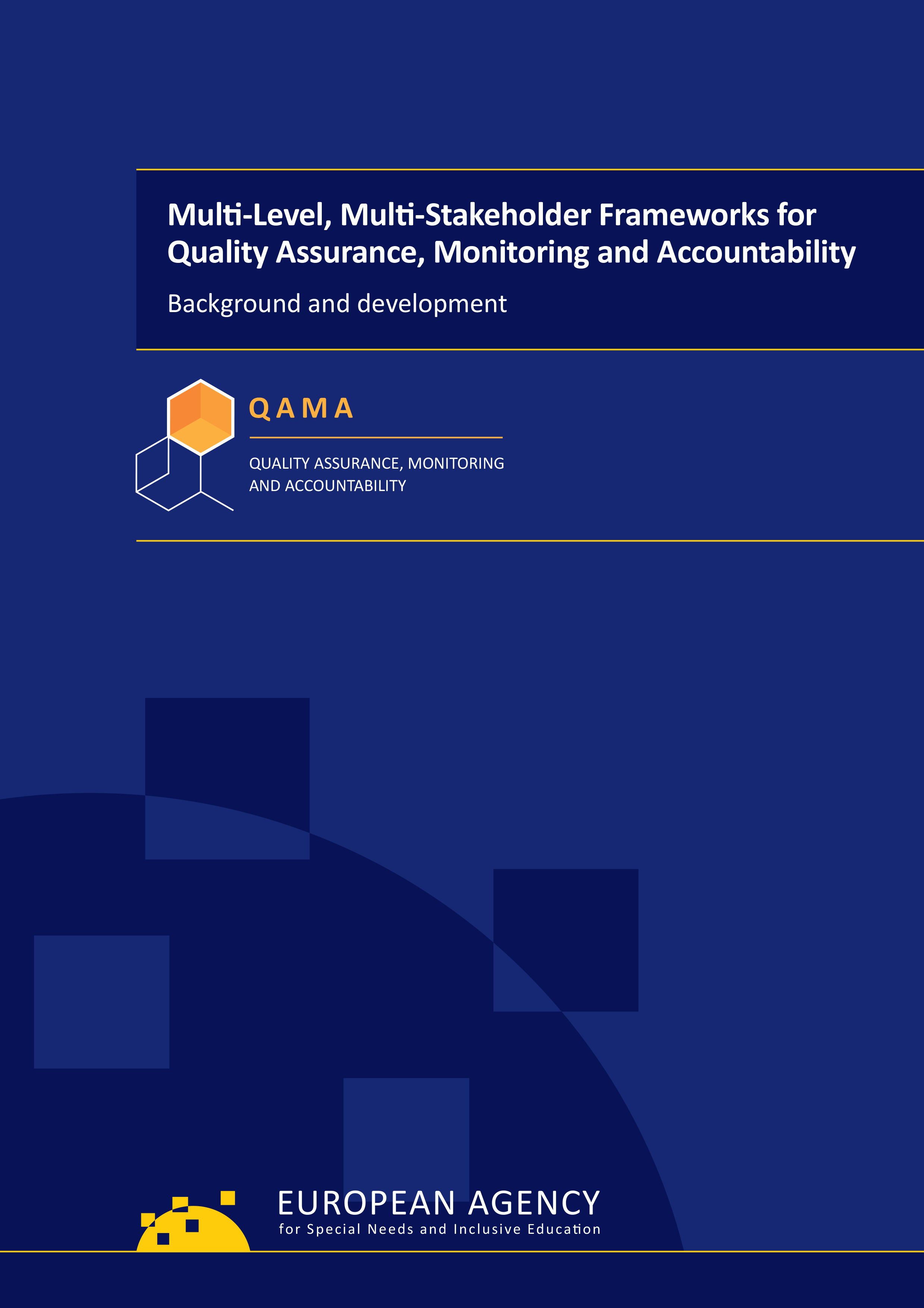 Multi-Level, Multi-Stakeholder Frameworks for Quality Assurance, Monitoring and Accountability: Background and development